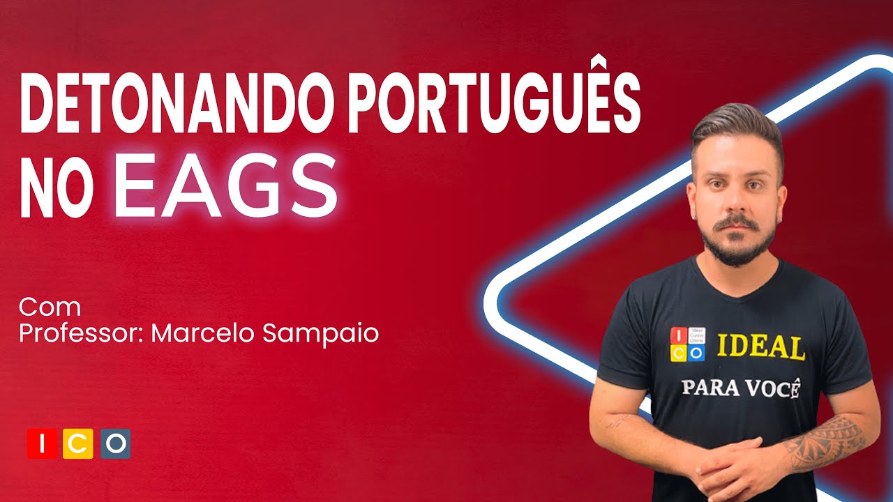 Detonando Português no EAGS com o Prof. Marcelo Sampaio