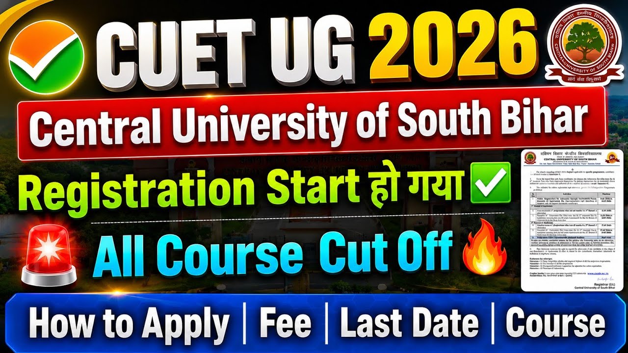 CUET UG 2026🚨| Central University of South Bihar | Registration Started ✅| Cut Off | All Courses