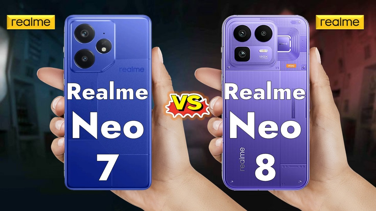 Realme Neo 7 5G Vs Realme Neo 8 5G
