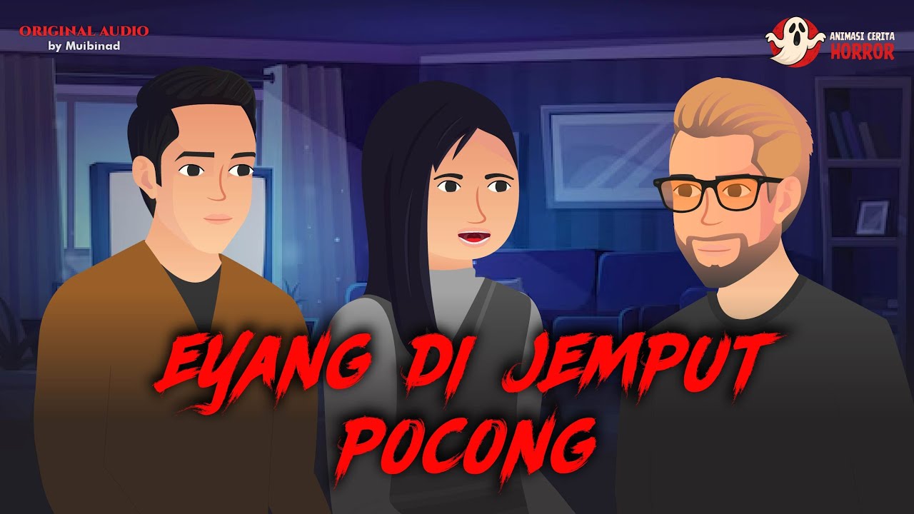 EYANG DI JEMPUT POCONG – Animasi Cerita Horror