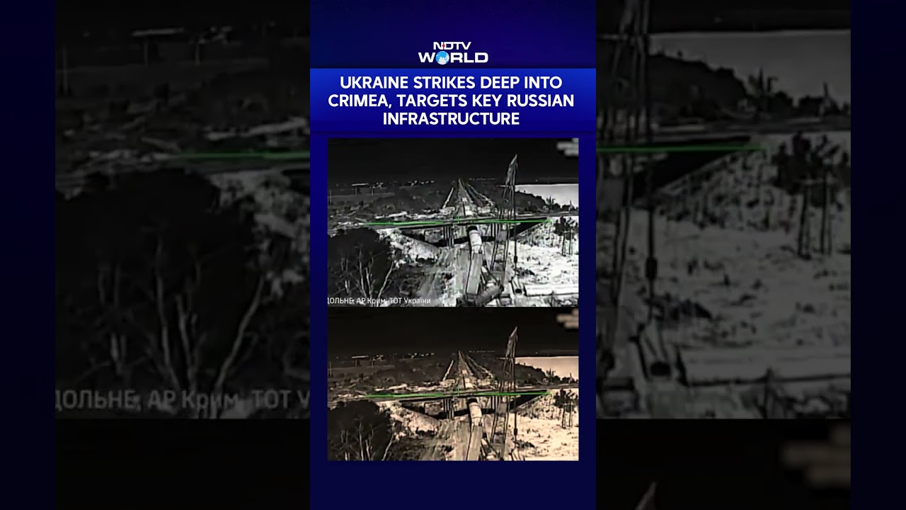 Ukraine Strikes Deep Into Crimea, Targets Key Russian Infrastructure