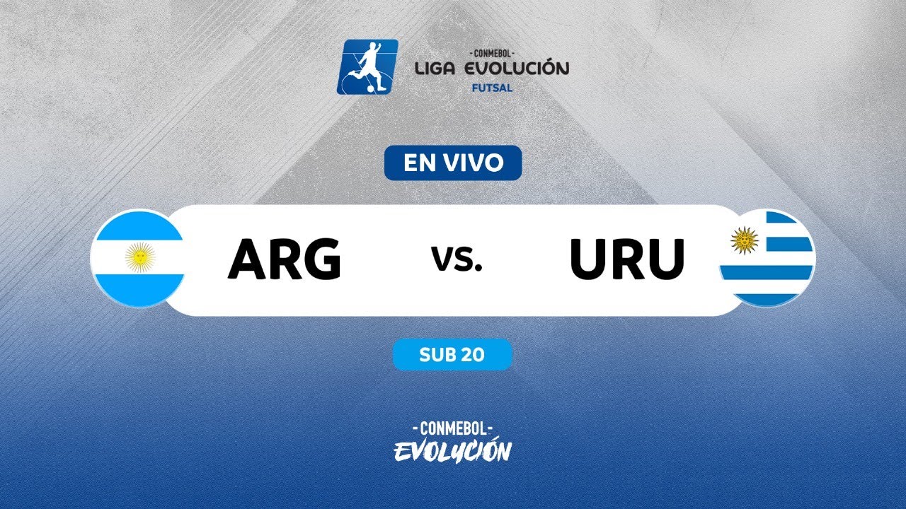 EN VIVO | ARGENTINA vs. URUGUAY | CONMEBOL LIGA EVOLUCI&Oacute;N FUTSAL - ZONA SUR | SUB20