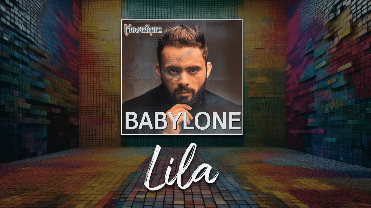 BABYLONE _  LILA           بابيلون _ ليلة