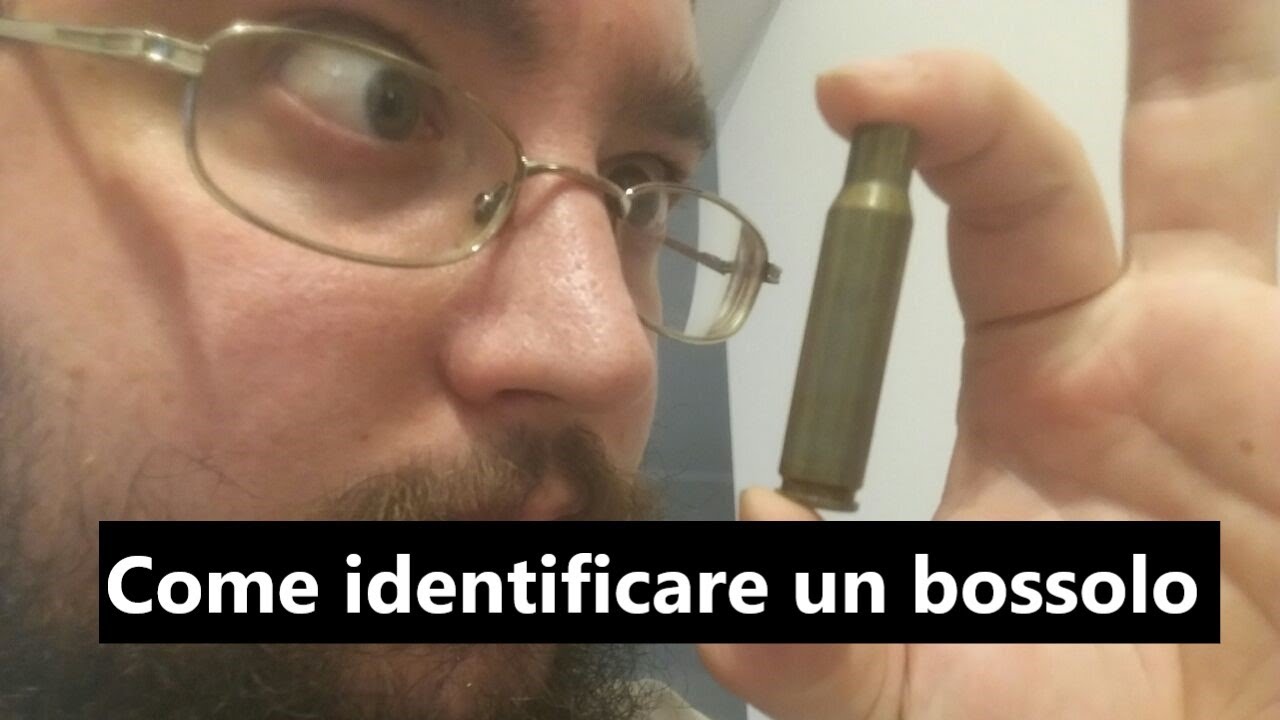 Come identificare un bossolo