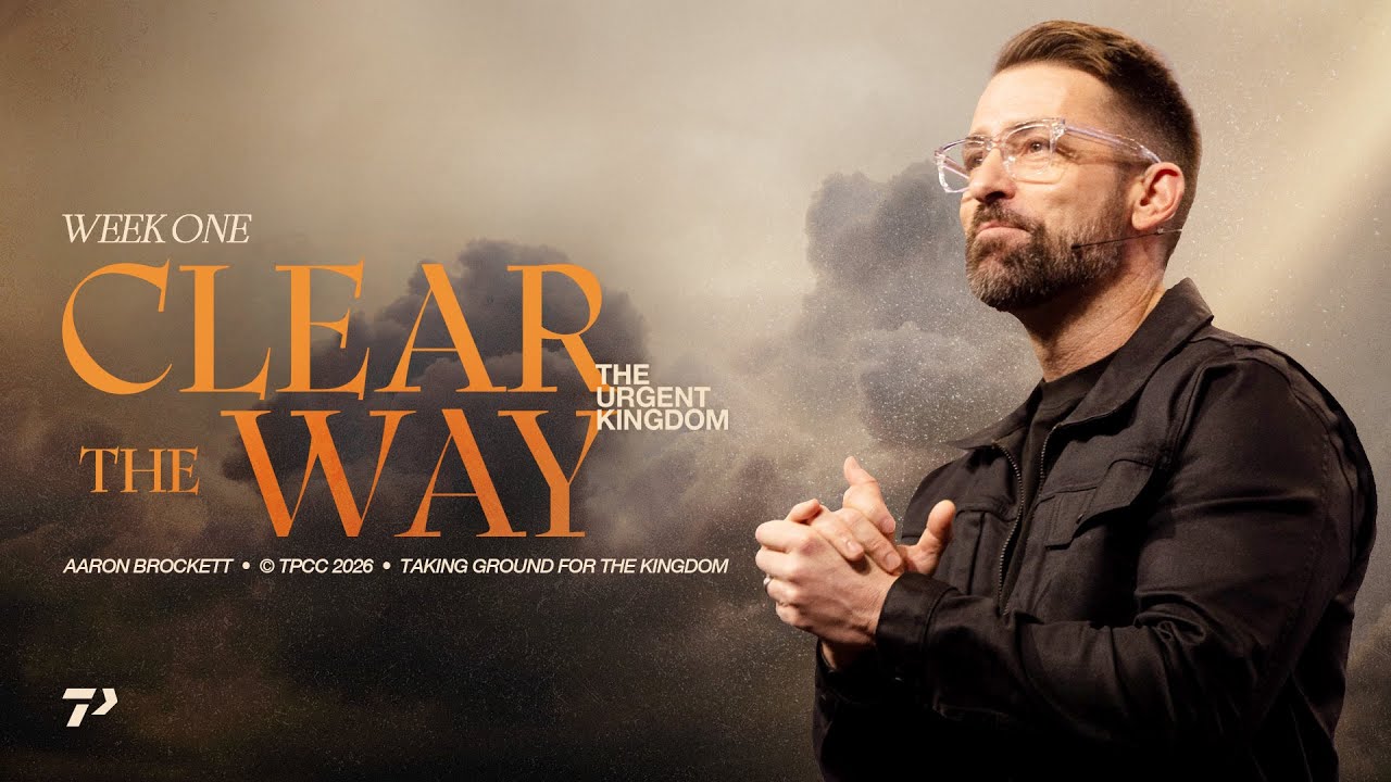 Clear the Way | The Urgent Kingdom | Mark 1:1-12