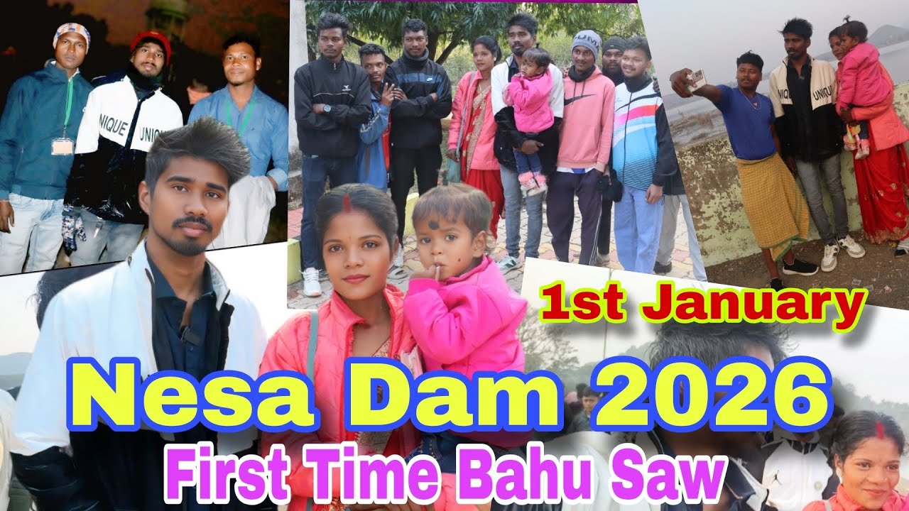 Nesa Dam 2026 First Time Bahu Saw (Bahalda Nesa Dam) Ram Hembram 