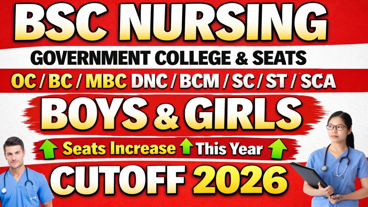 Bsc Nursing Government Colleges List -  Male & Female / Bsc Nursing Expected Cutoff 2026 