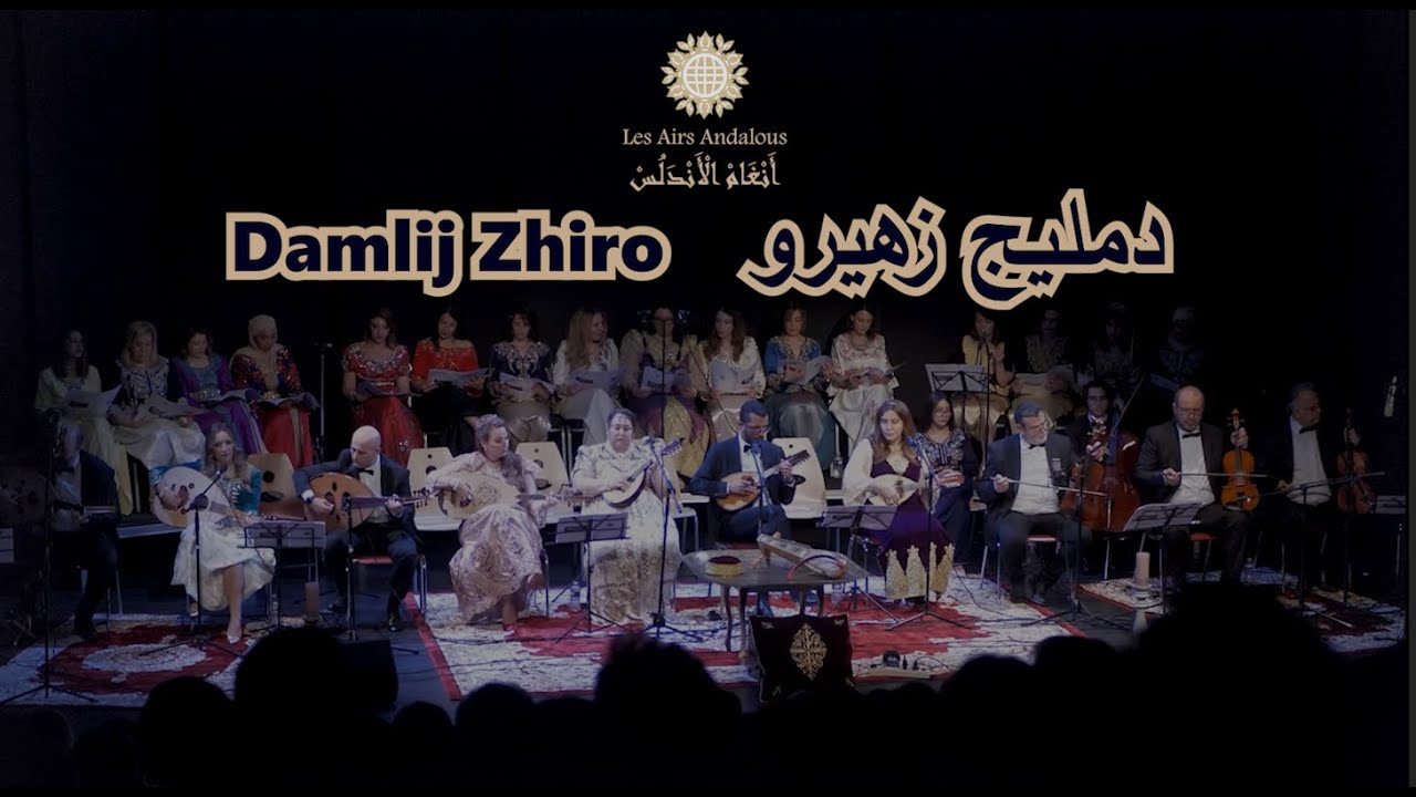 Les Airs Andalous Paris  - Damlij Zhiro
