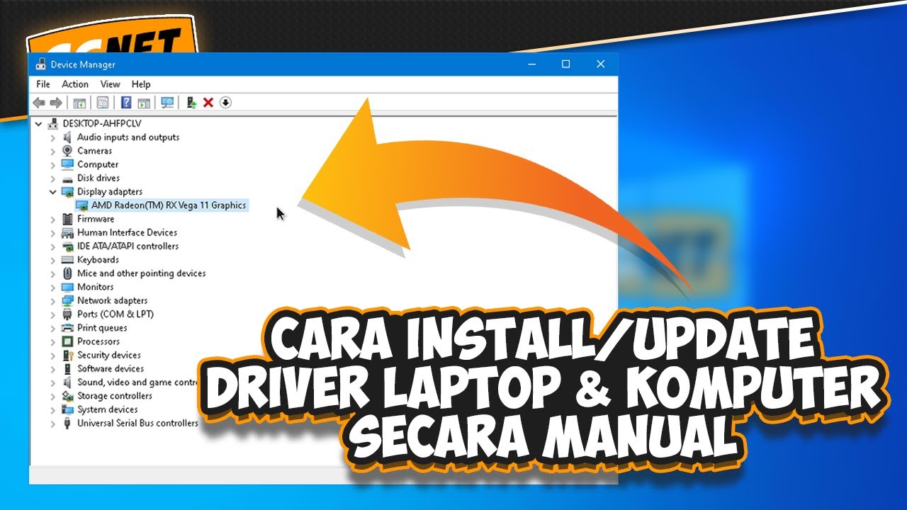 Cara Install/Update Driver Komputer dan Laptop Secara Manual