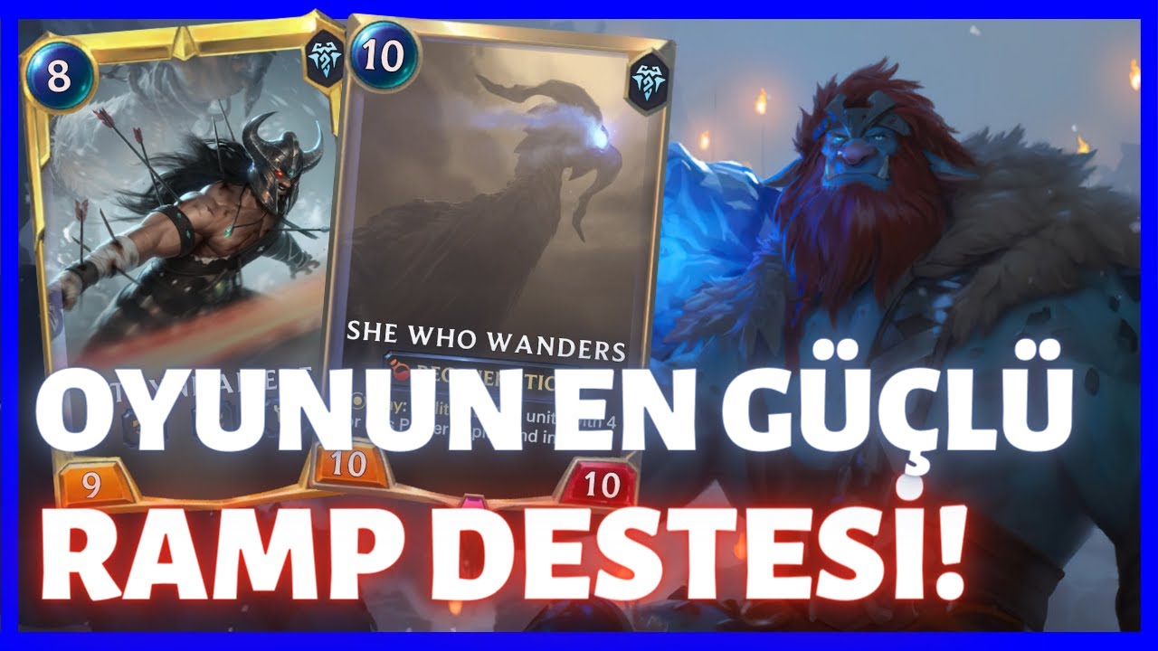 HİÇ BU KADAR GÜÇLÜ OLMAMIŞTI! Klasik Deste: Trundle/Tryndamere Ramp [Legends of Runeterra] LoR
