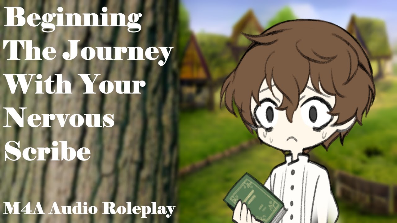 Beginning the Journey with your nervous scribe [M4A Audio Roleplay] [Monster Person Listener]