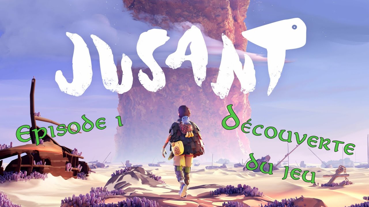 Jusant - Épisode 1 : Découverte du jeu [Gameplay FR]