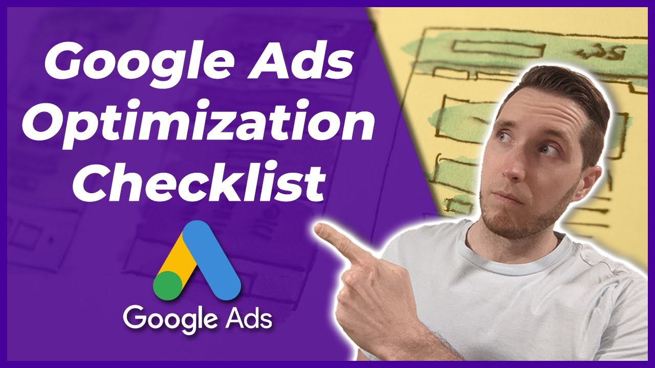 Google Ads Optimization Checklist 2025 | How To Optimize Google Ads Campaigns