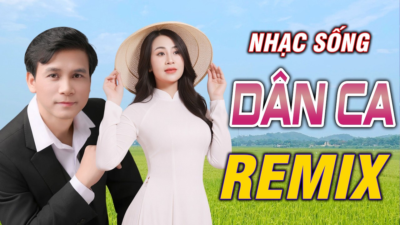 GIẬN MÀ THƯƠNG | LK Dân Ca Xứ Nghệ Hay SAY ĐẮM LÒNG NGƯỜI - Nhạc Đồng Quê Remix Mới Nhất 2026