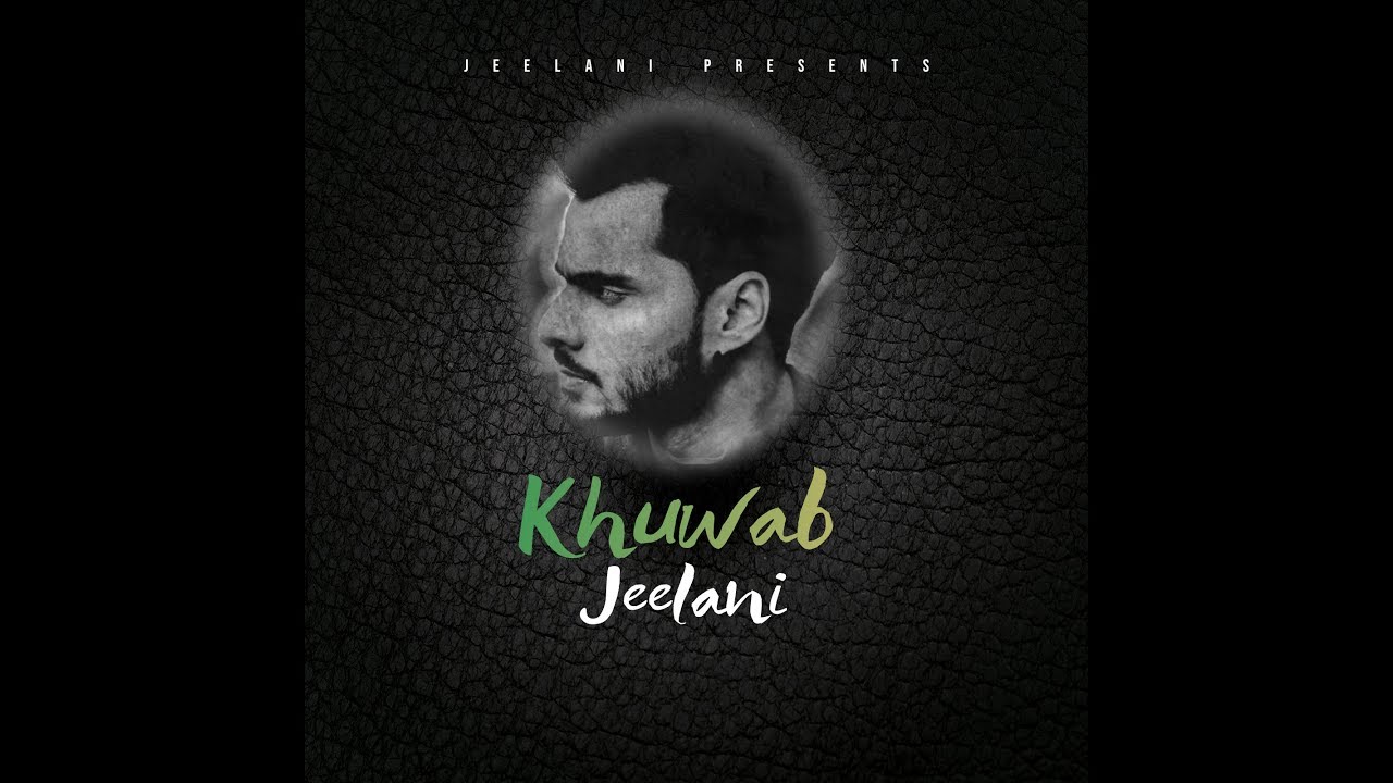 KHUWAB | JEELANI (Prod. by FG Shah) [ OFFICIAL AUDIO]