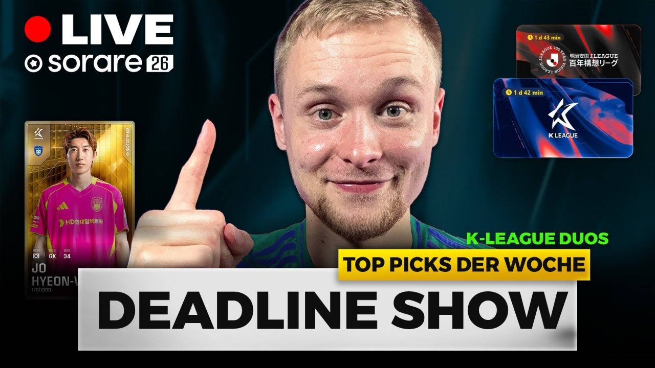 LIVE: Leaderboard, Streak & DUO Teams bauen👷‍♂️🔥 SORARE DEADLINE SHOW mit Jakob