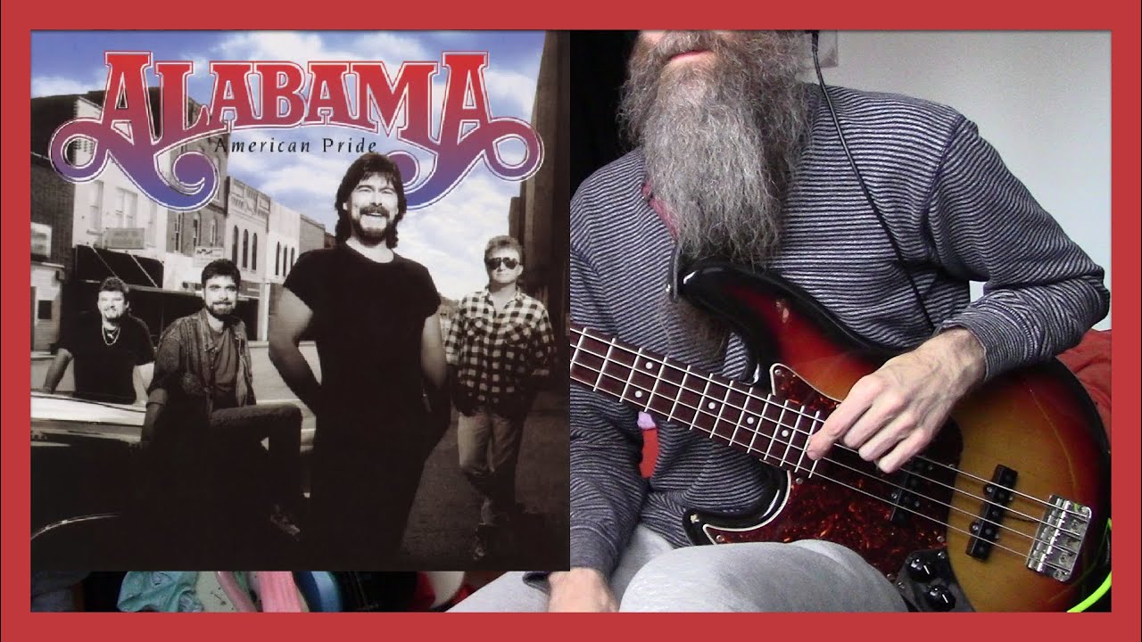 Alabama - I'm in a Hurry (And Don't Know Why) (bass cover)