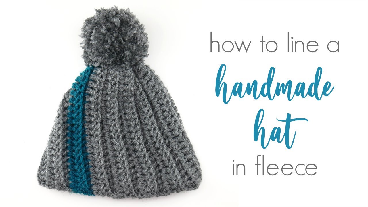 How To Line A Handmade Hat In Fleece