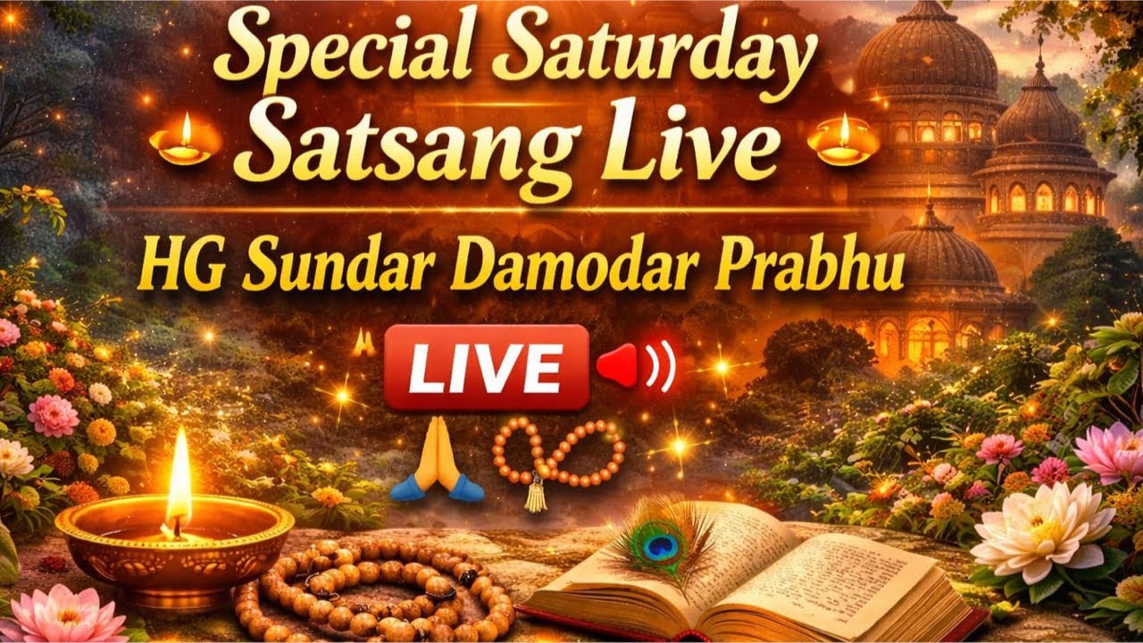 🪔 Divine Saturday Class Live | HG Sundar Damodar Prabhu 🙏📖