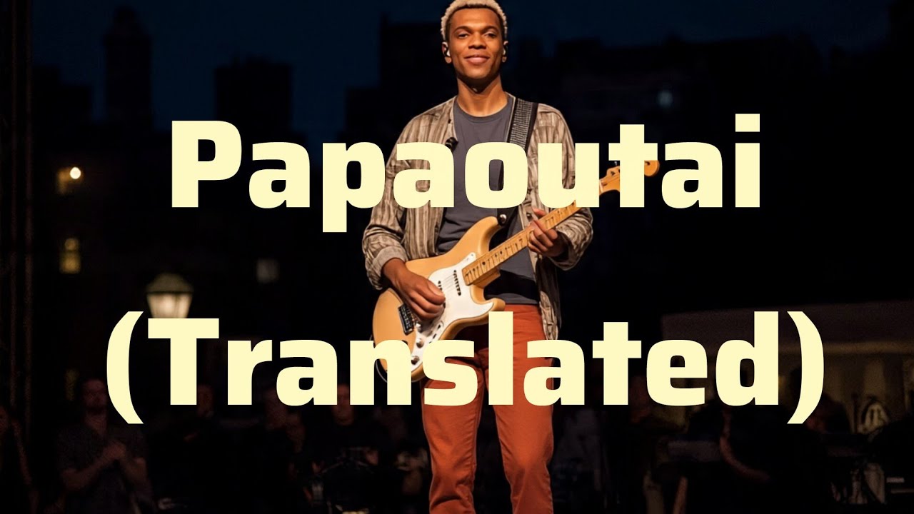 Papaoutai( Dad where are you?)-stromae(official translated song in English)