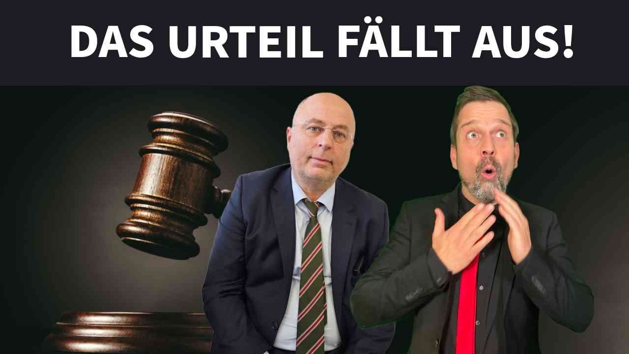 DAS URTEIL FÄLLT AUS!