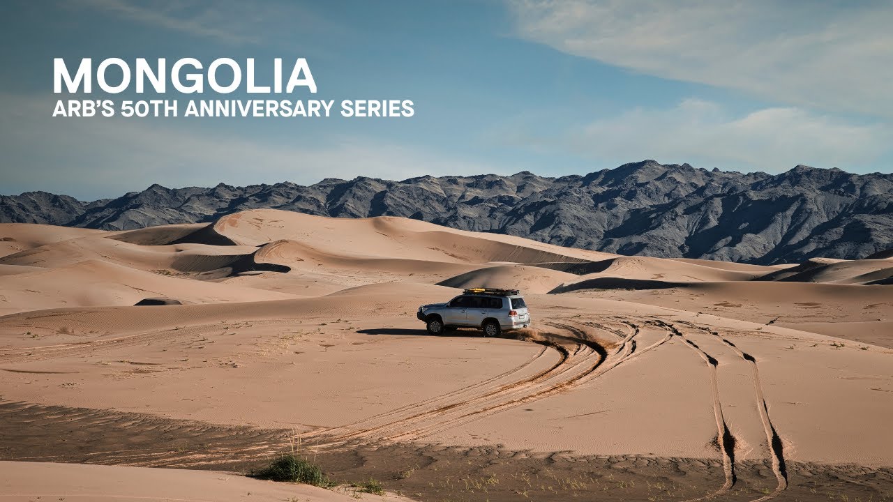 Mongolia Unleashed: One Epic Journey to the Gobi | ARB&rsquo;s 50th Anniversary Series