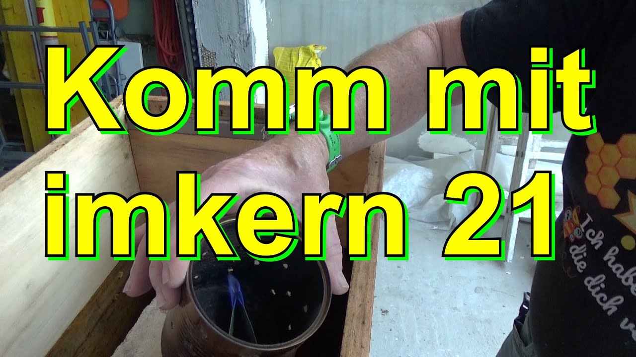 Komm mit imkern 21 (#Beuten und #Rähmchen #desinfizieren)