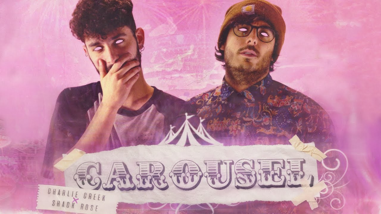 CHARLIE CREEK & SHACK ROSE - CAROUSEL (VIDEOCLIP OFICIAL)