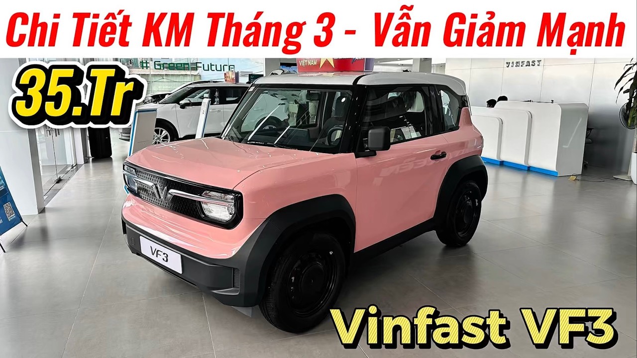 ✅Cập Nhật Giá Khuyến Mại Tháng 3 Vinfast VF3 | Dòng Xe Điện Minicar Vẫn Giảm Sâu | Giá Xe Việt