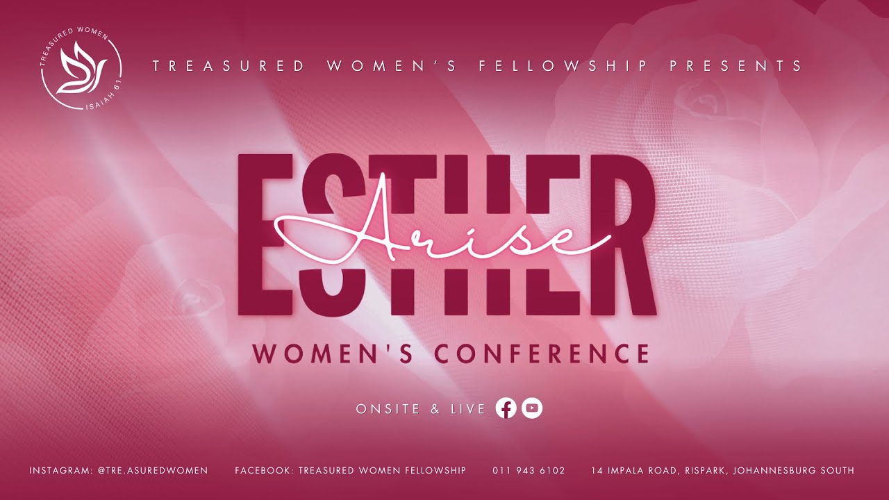 Treasured Women - Esther Arise Conference 2024 (Day 1)
