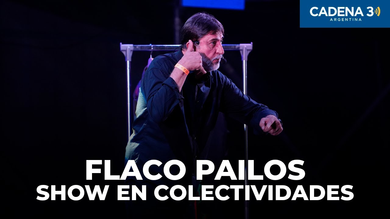 FLACO PAILOS - SHOW COMPLETO en COLECTIVIDADES DE ALTA GRACIA 2025 | Cadena 3 Argentina