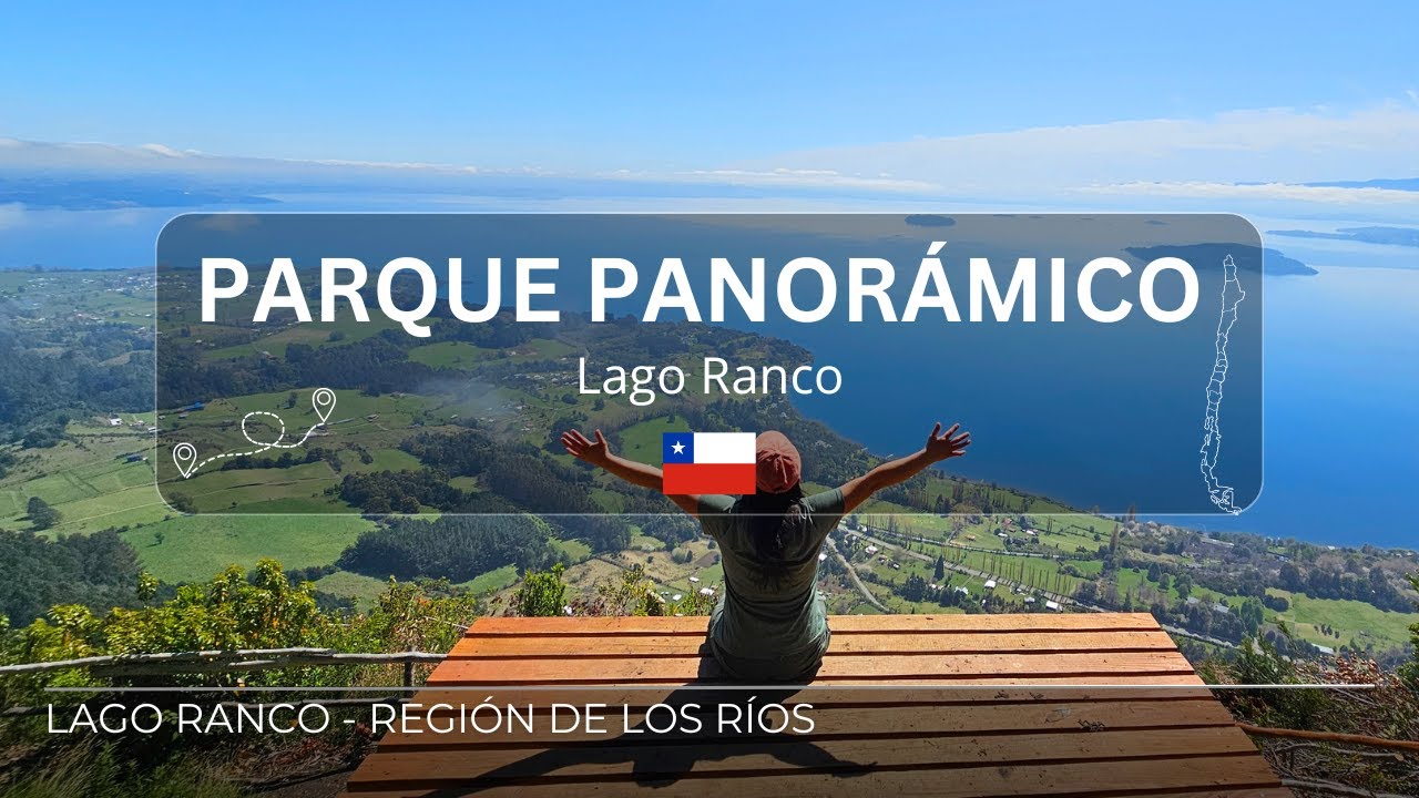Parque Panor&aacute;mico Lago Ranco