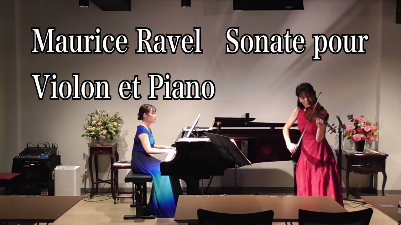 Maurice Ravel   Sonate pour Violon et Piano