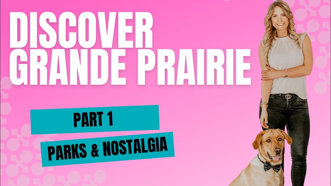 Discover Grande Prairie, Alberta  - 