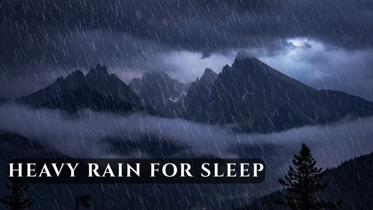 10H Heavy Mountain Rain • Deep Sleep & Noise Masking