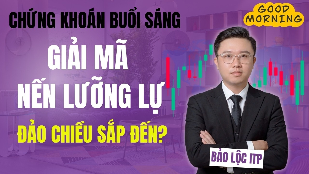 CHỨNG KHOÁN BUỔI SÁNG: Đảo Chiều Sắp Đến? Giải Mã Nến Lưỡng Lự Trên Biểu Đồ Chứng Khoán