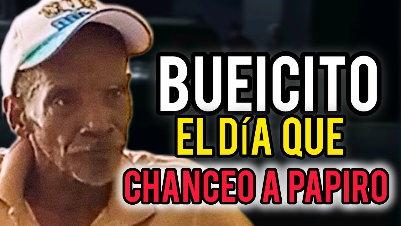 BUEICITO DERROTO A PAPIRO LA MÁXIMA Y CASI LO DE VIVE 