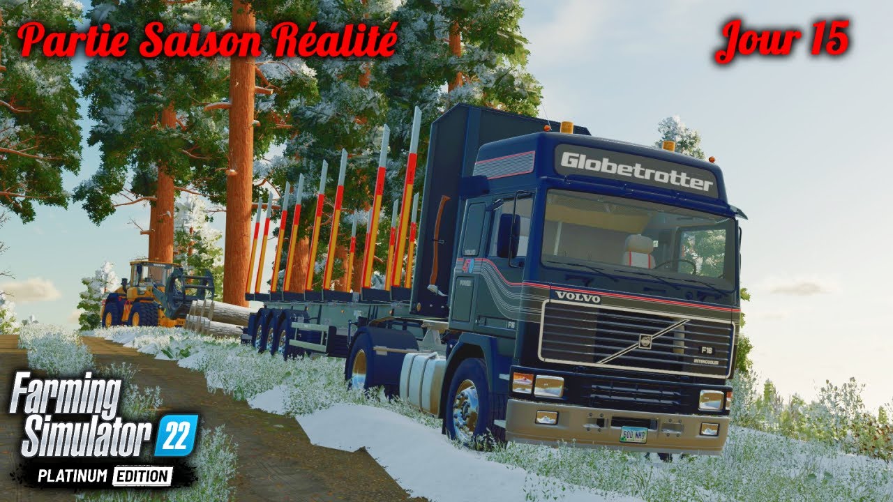 Volvo L120H | Chargement de bois | Partie Saison R&eacute;alit&eacute; | Jour 15 | Farming Simulator 22