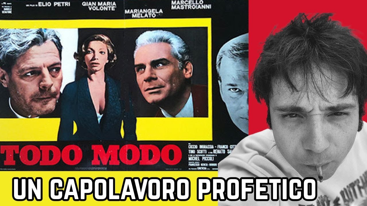 TODO MODO di Elio Petri - CINEMA ITALIANO E POTERE