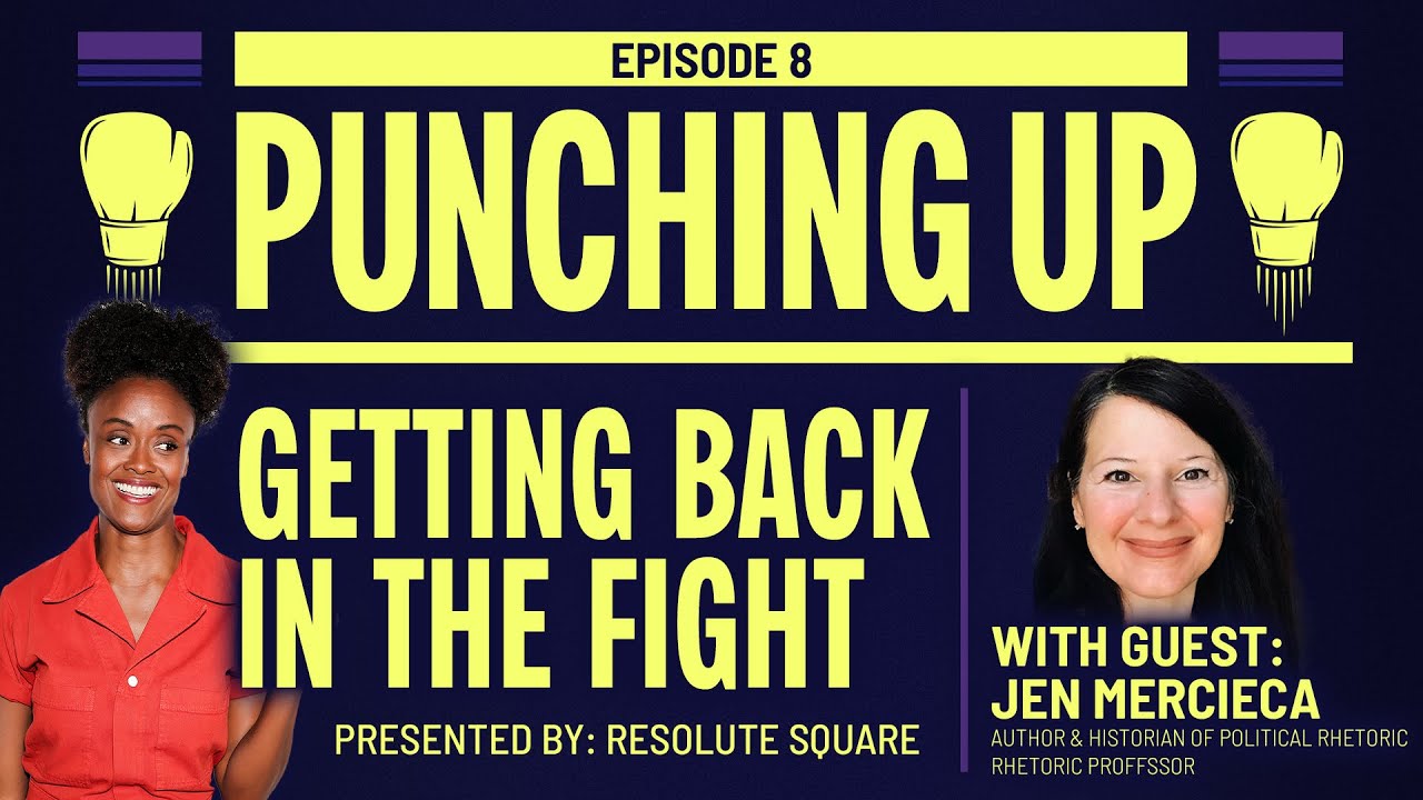 Let's Get Back In The Fight | Punching Up with Jen Mercieca
