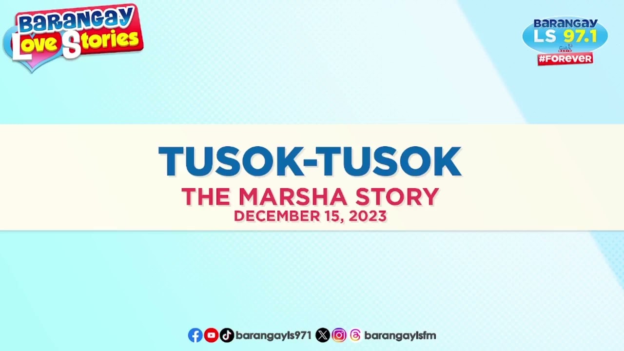 TUSOK-TUSOK - MARSHA | Papa Dudut | Barangay Love Stories