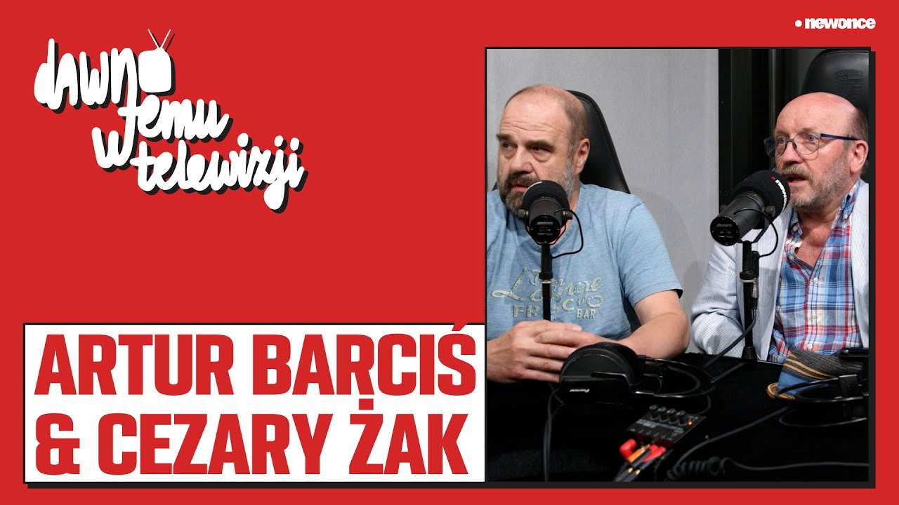 Oczywiście, było zupełnie inaczej - Cezary Żak i Artur Barciś | Dawno Temu w Telewizji