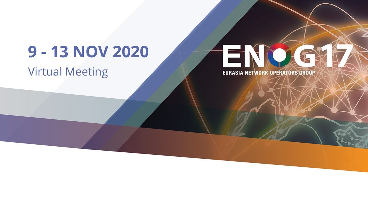 ENOG 17: Day 1 (RU)