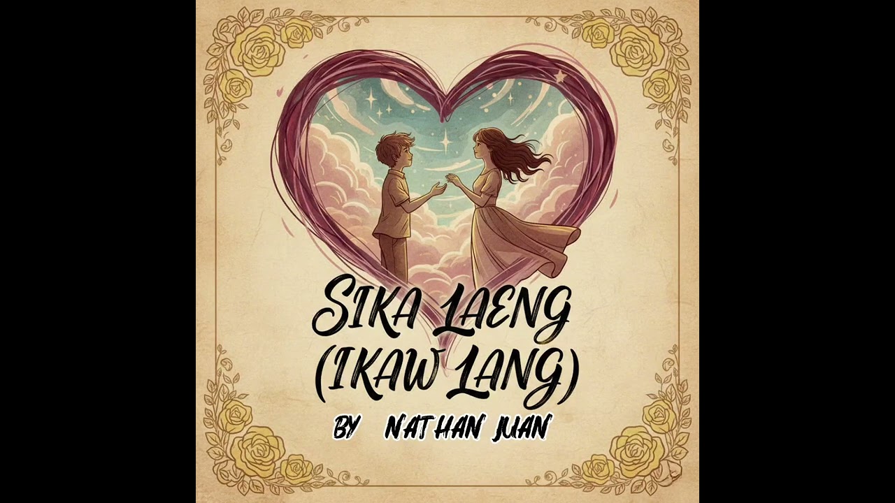 Sika Laeng (Ikaw Lang) - Nathan Juan