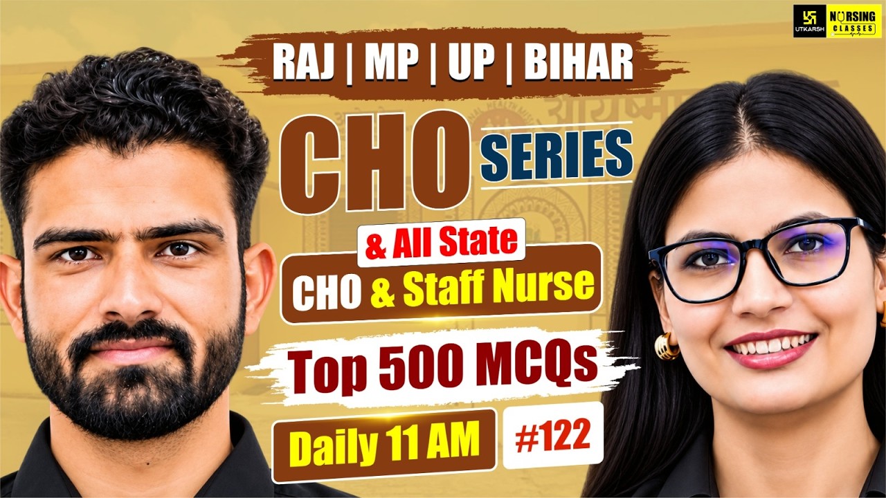 CHO Series 2026 #122 | All State CHO & Staff Nurse Exam | MP CHO Vacancy 2026 | Utkarsh Nursing