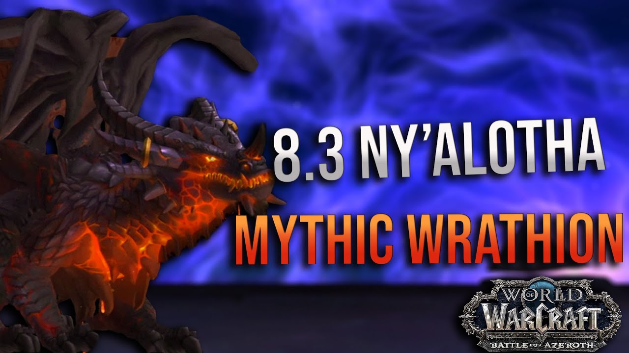 8.3 - Ny'alotha, the Waking City! Mythic Wrathion Kill! Affliction Warlock POV!