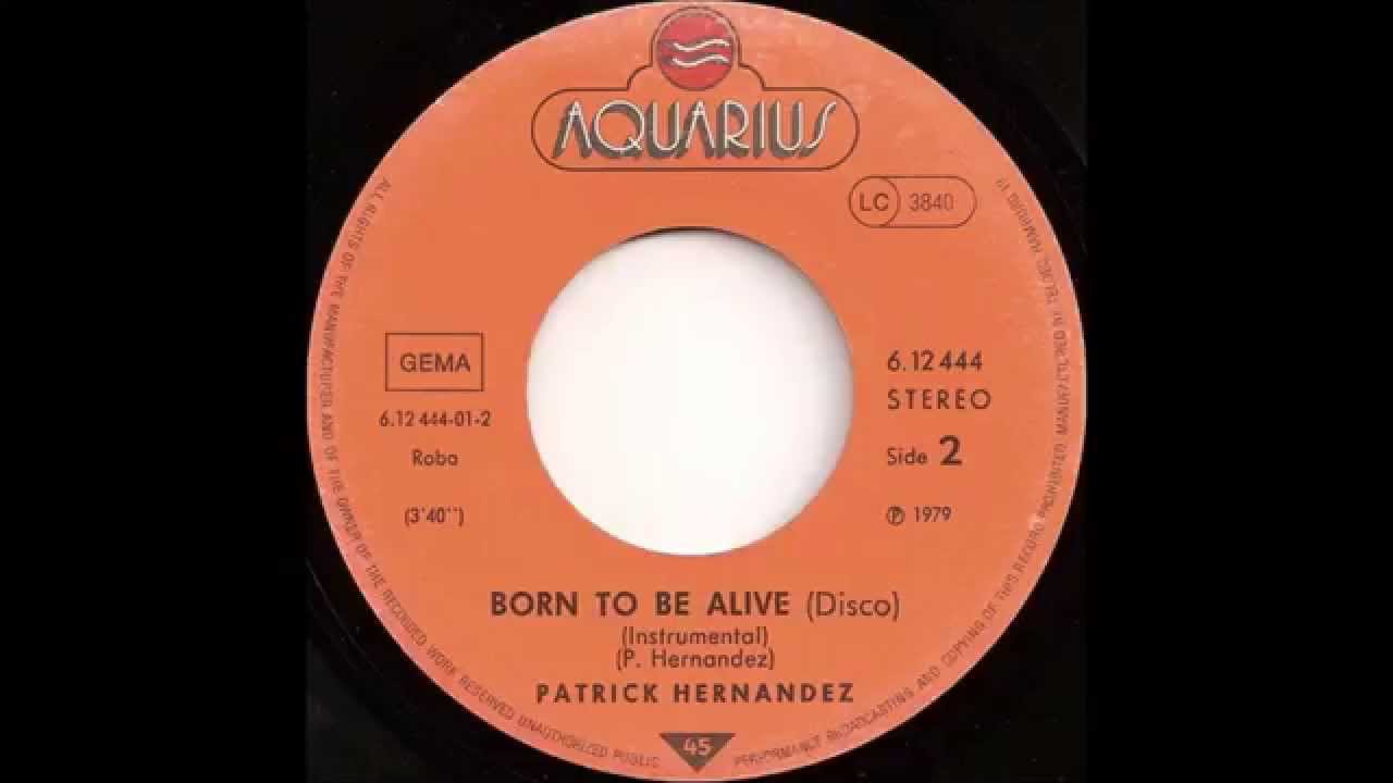 1979 - Patrick Hernandez - Born To Be Alive (Disco) (Instrumental) (7