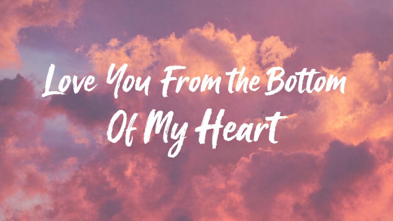 Love You From The Bottom of My Heart ❤️ | Beautiful Romantic Song ( Lyrics )