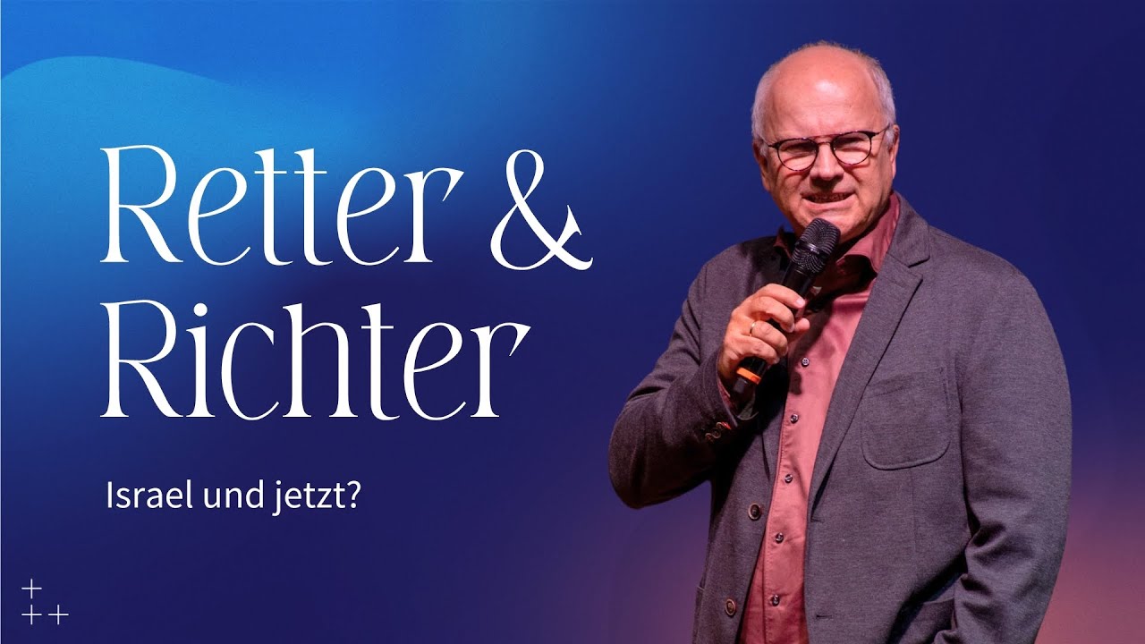 Retter und Richter – Israel und jetzt? | Jobst Bittner