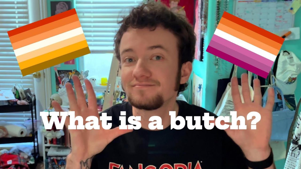 What is a Butch?